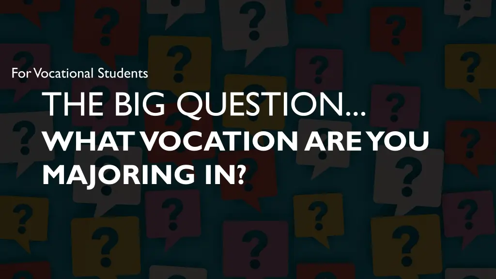 for vocational students