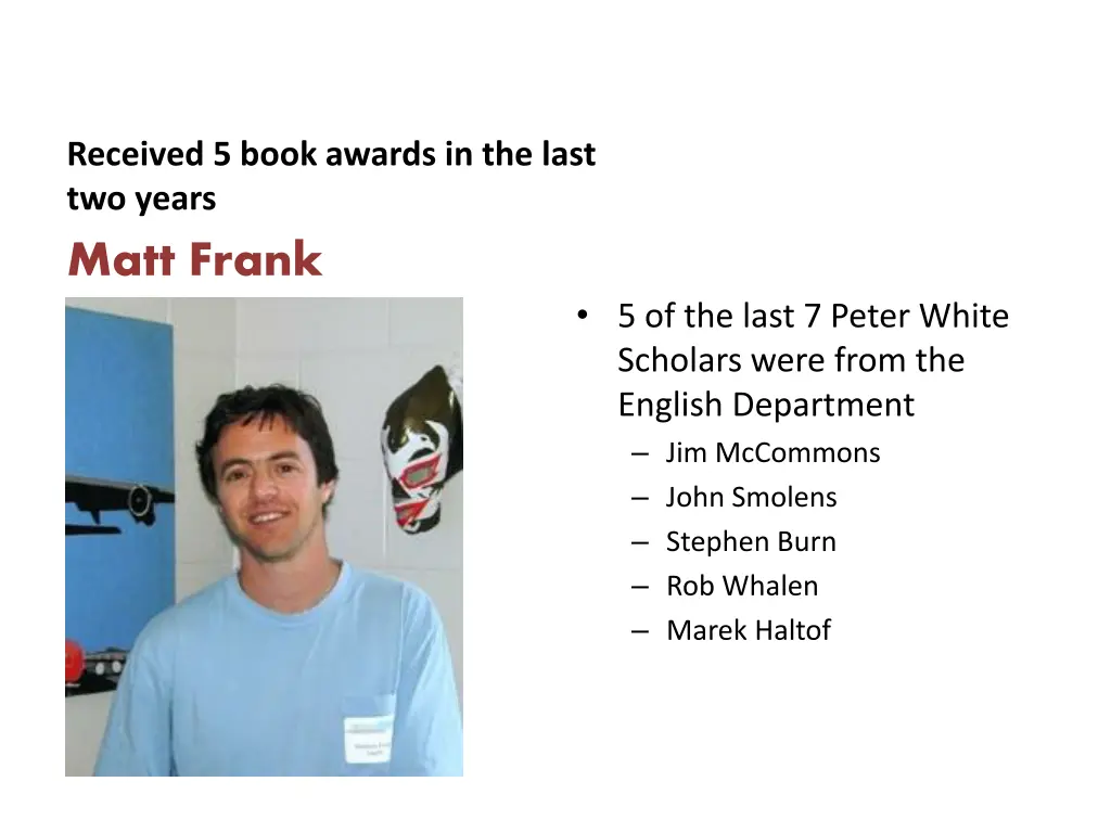 received 5 book awards in the last two years matt
