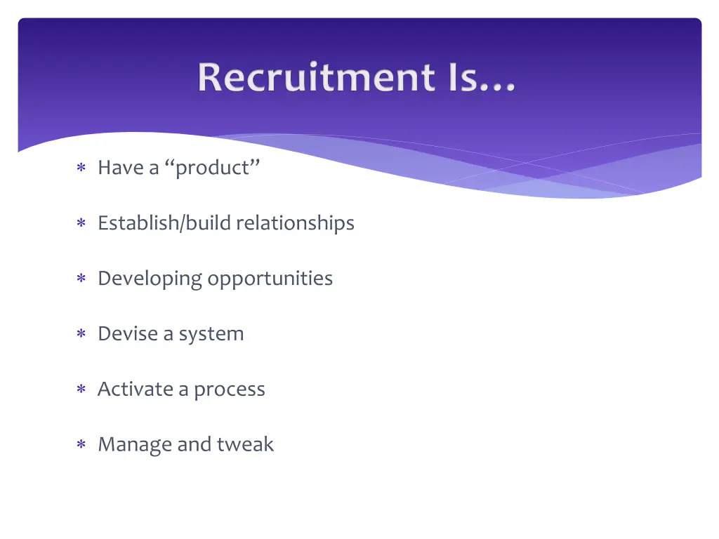 recruitment is