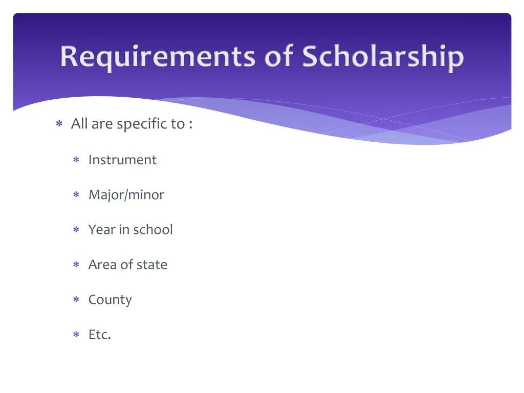requirements of scholarship