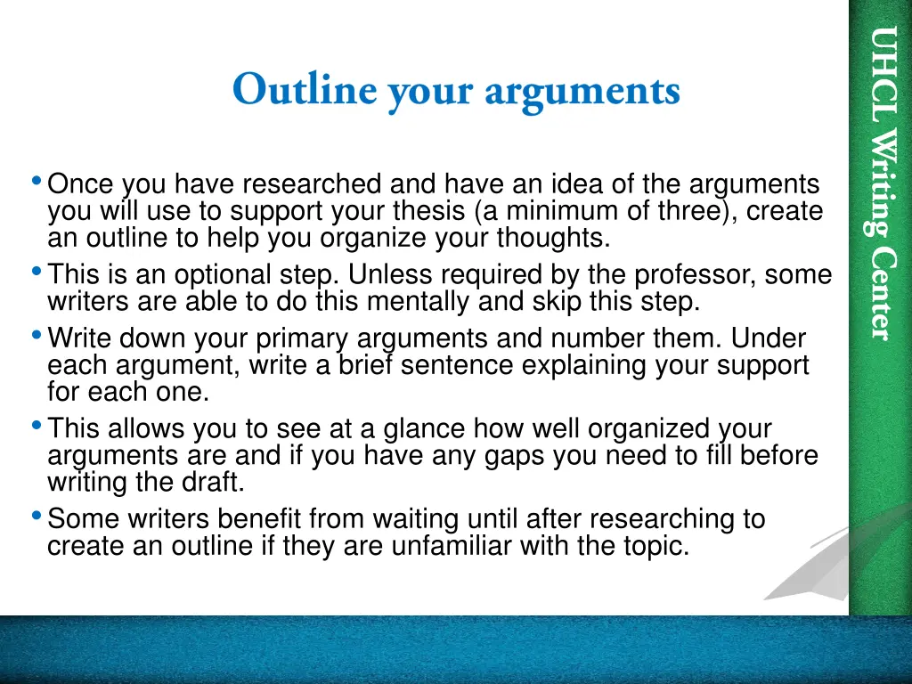 once you have researched and have an idea