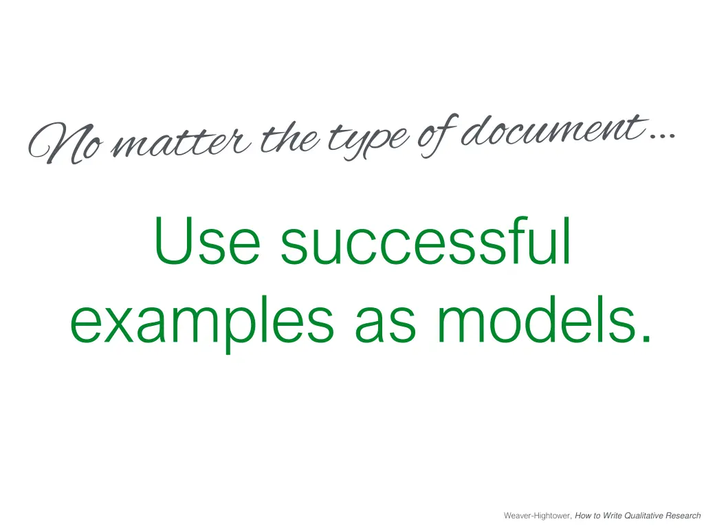 use successful examples as models