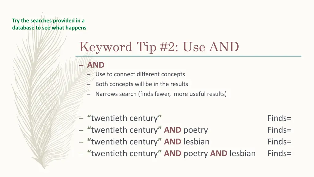 try the searches provided in a database 1