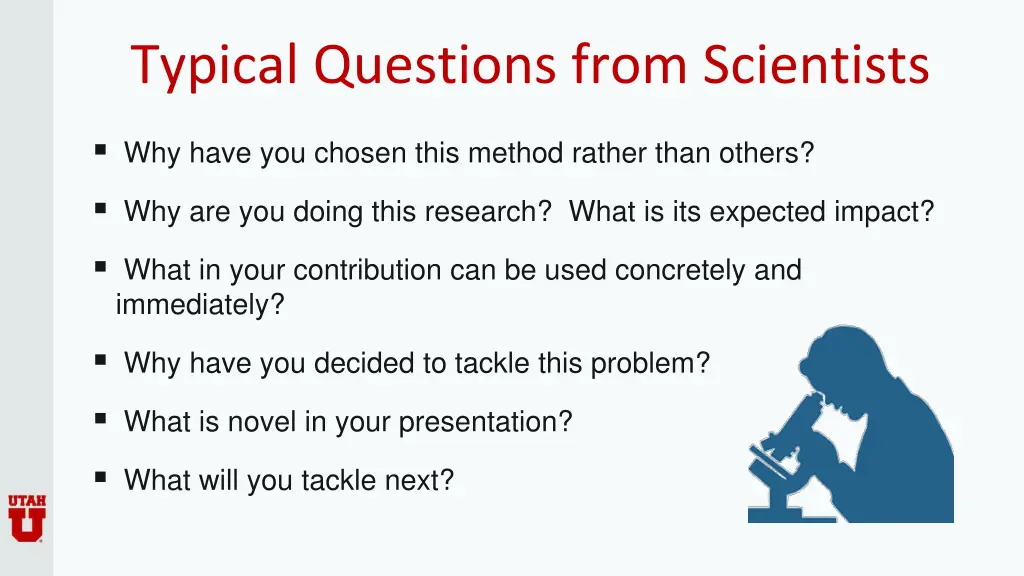 typical questions from scientists