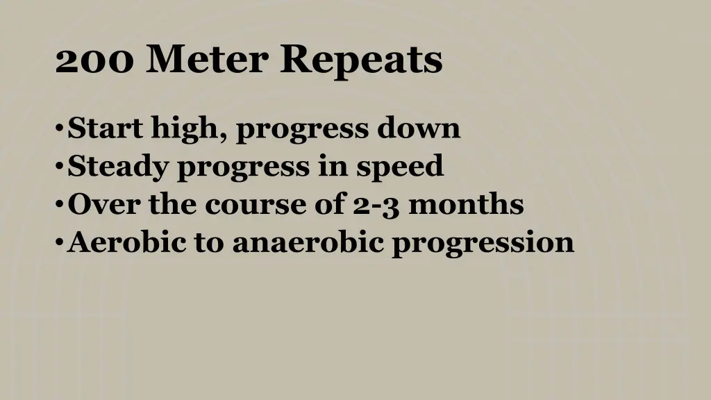 200 meter repeats