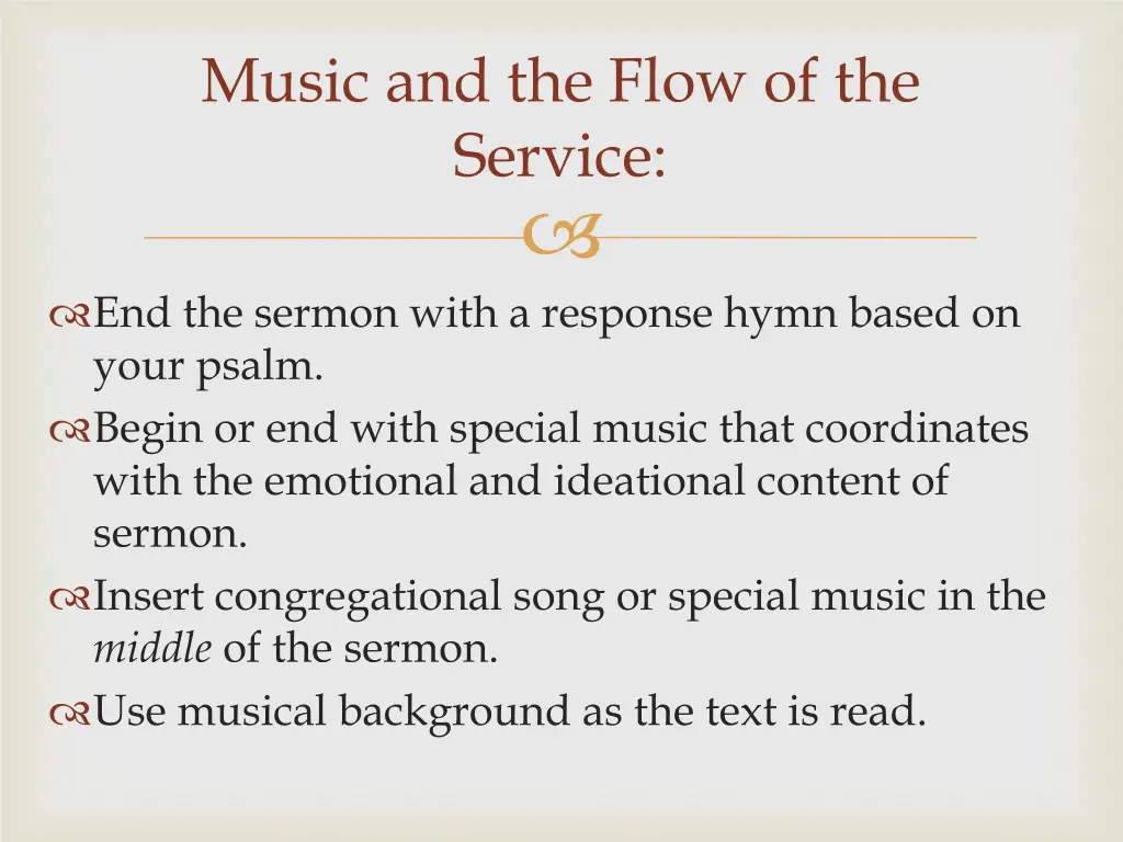 music and the flow of the service