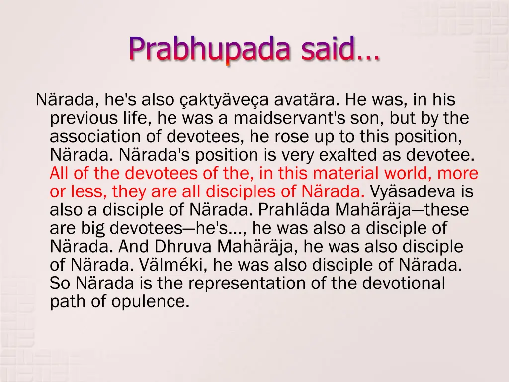 prabhupada said 2