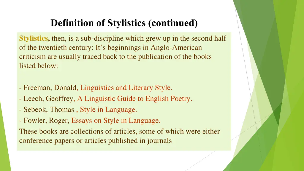 definition of stylistics continued