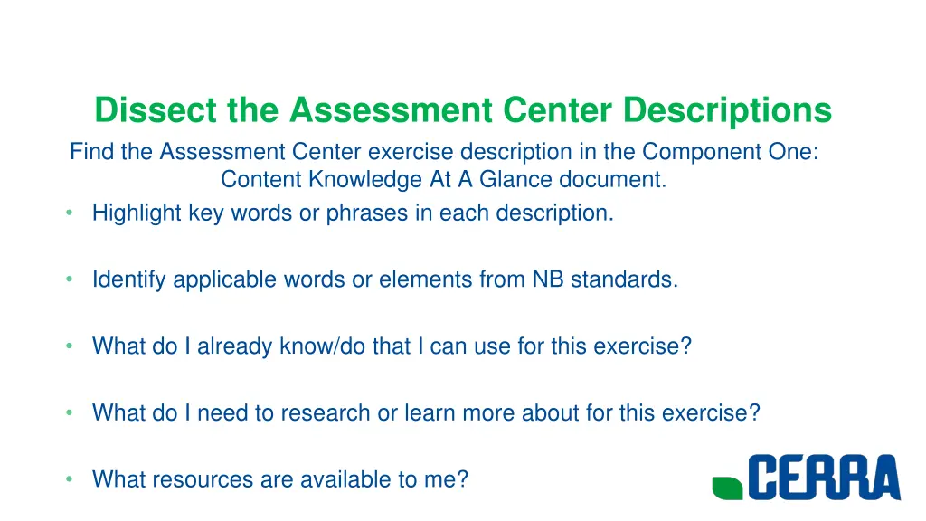 dissect the assessment center descriptions find 1