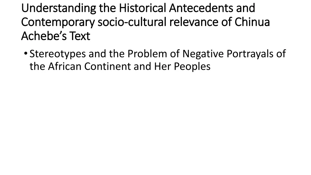 understanding the historical antecedents