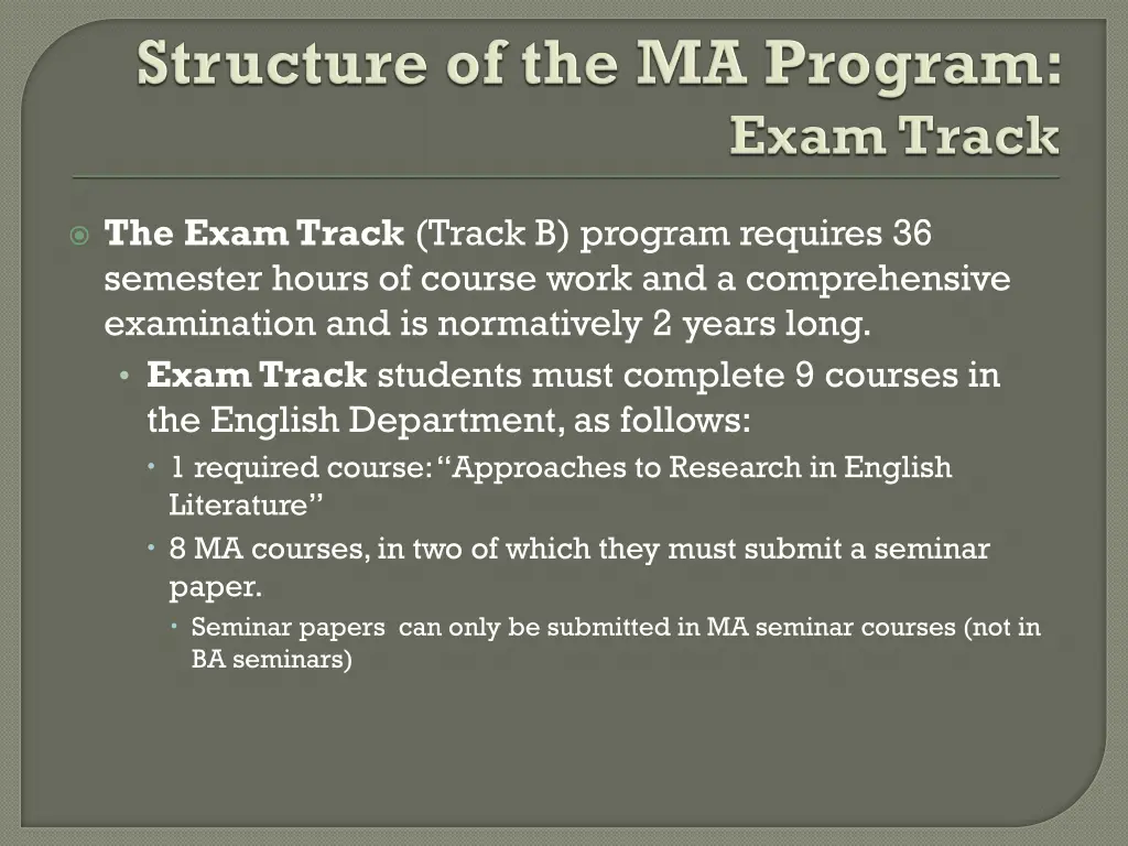 the exam track track b program requires