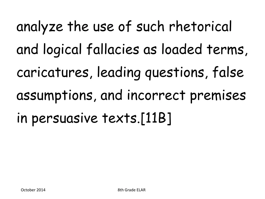 analyze the use of such rhetorical and logical