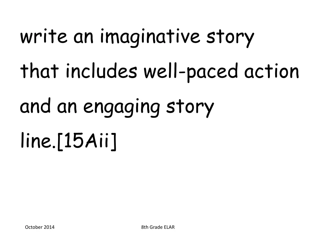 write an imaginative story that includes well