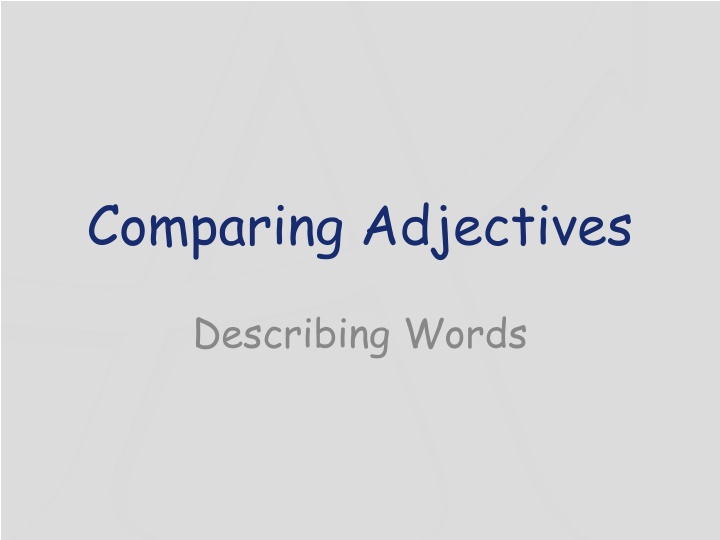 comparing adjectives