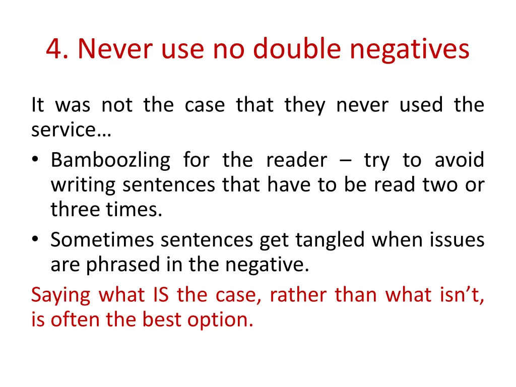 4 never use no double negatives