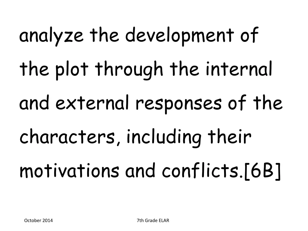 analyze the development of the plot through
