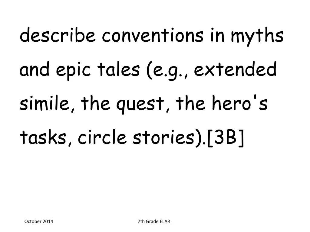 describe conventions in myths and epic tales