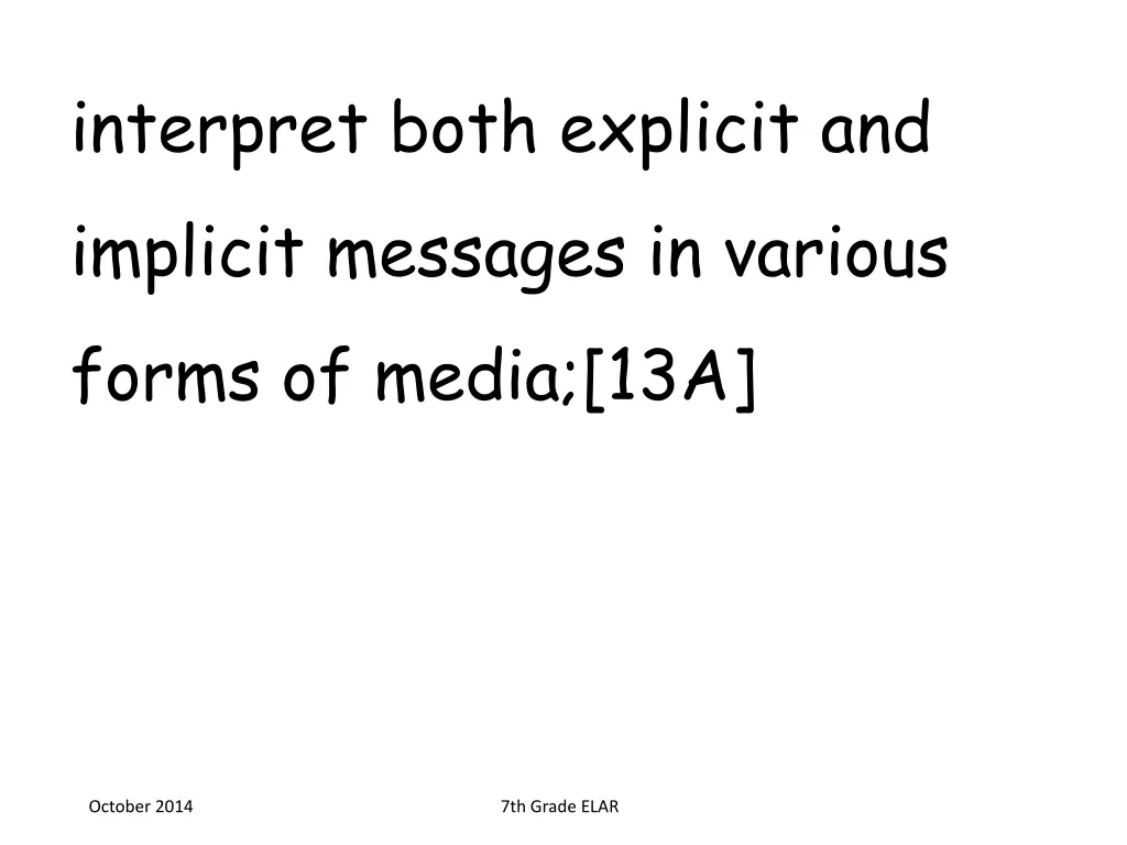 interpret both explicit and implicit messages