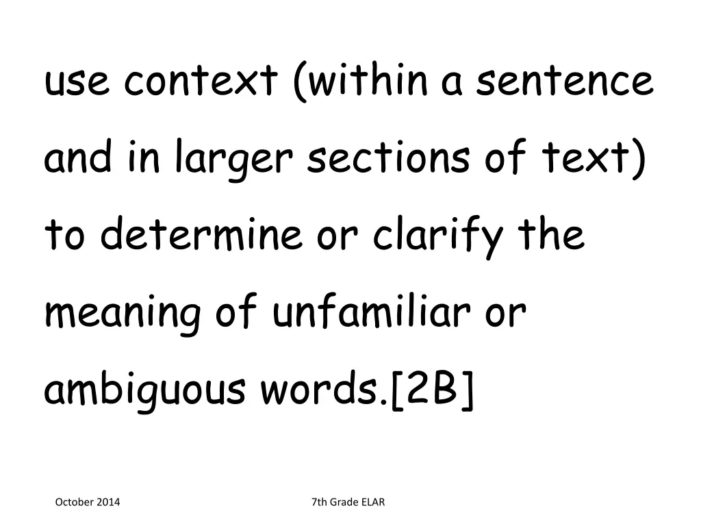 use context within a sentence and in larger