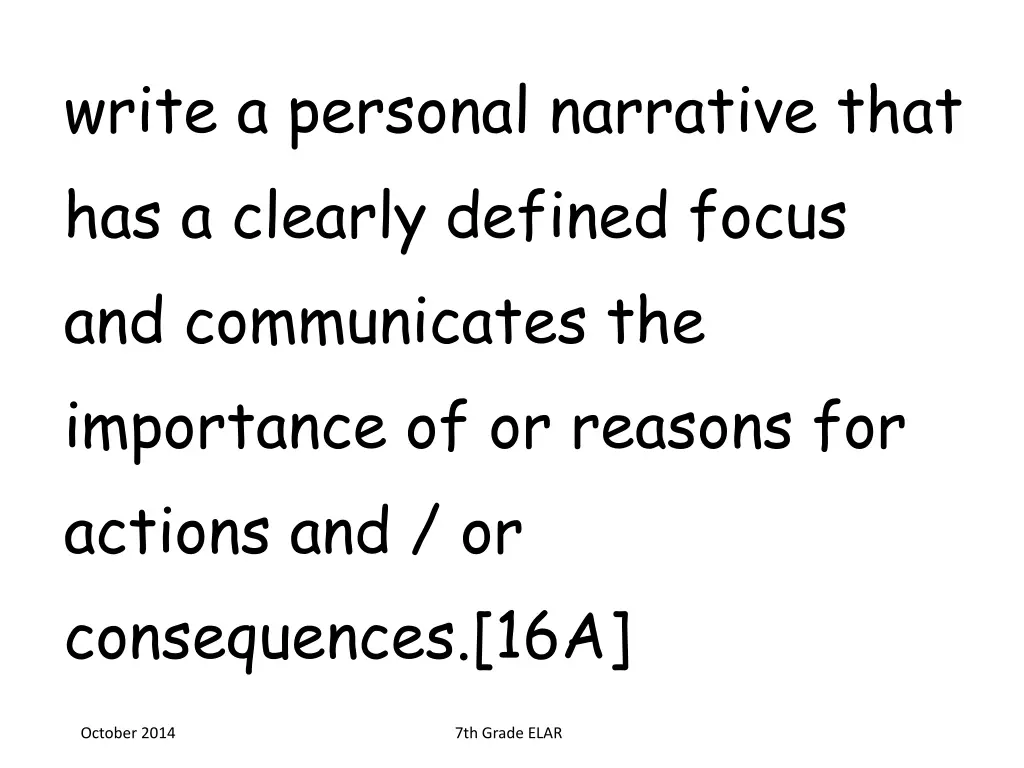 write a personal narrative that has a clearly