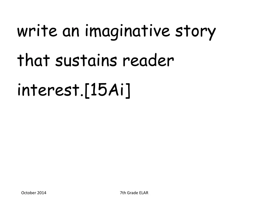 write an imaginative story that sustains reader