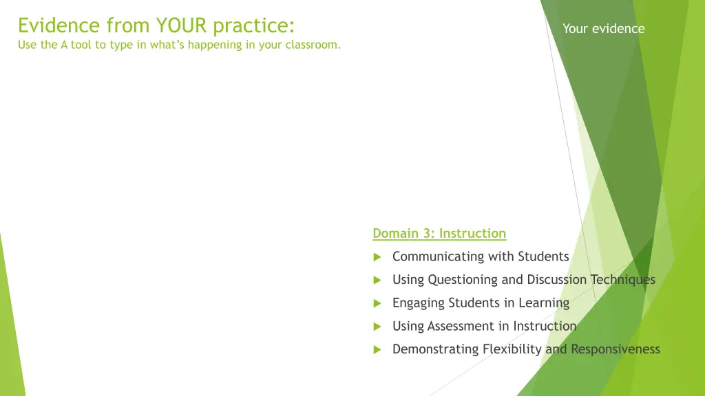 evidence from your practice use the a tool 2