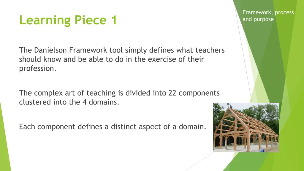 framework process and purpose