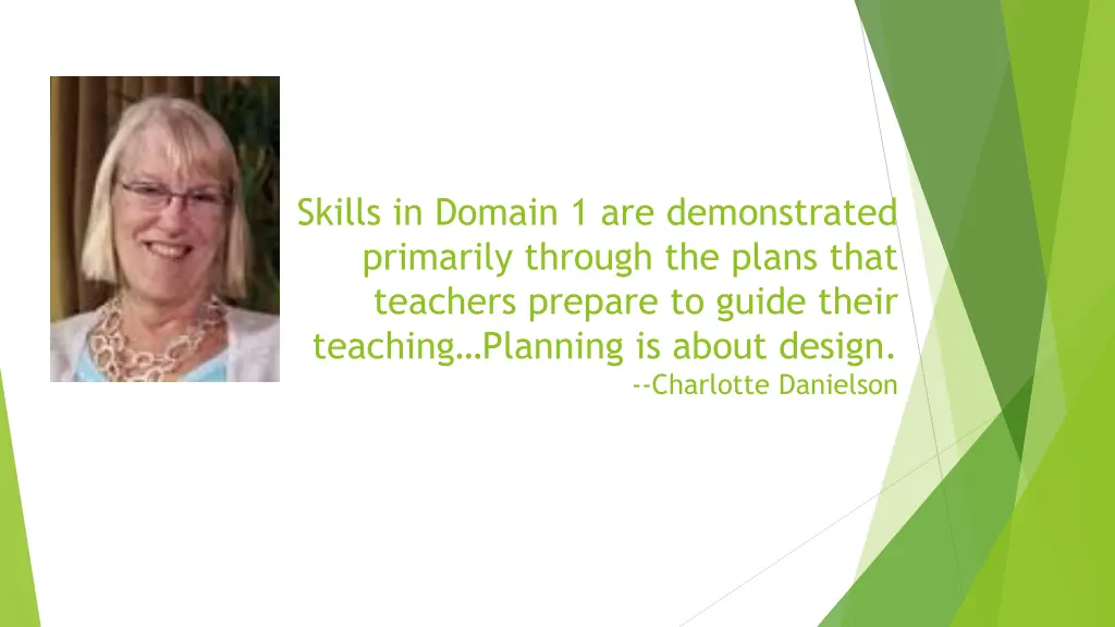 skills in domain 1 are demonstrated primarily