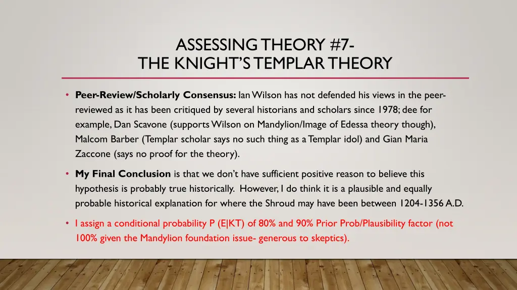 assessing theory 7 the knight s templar theory 1