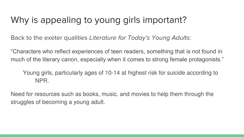 why is appealing to young girls important