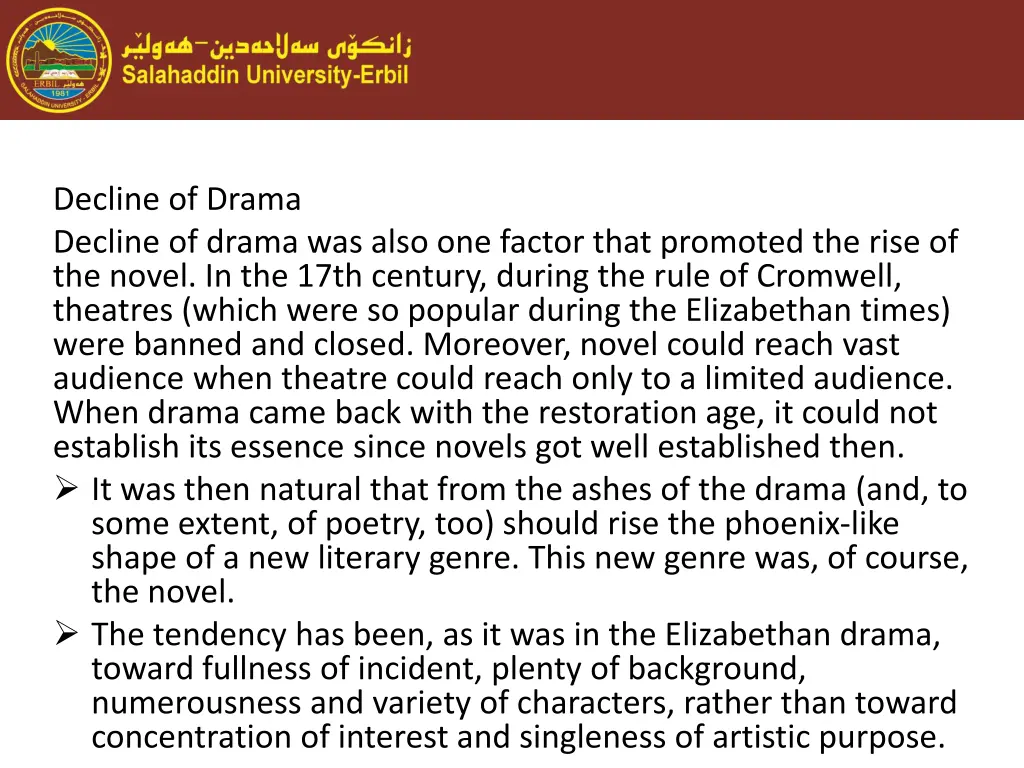 decline of drama decline of drama was also
