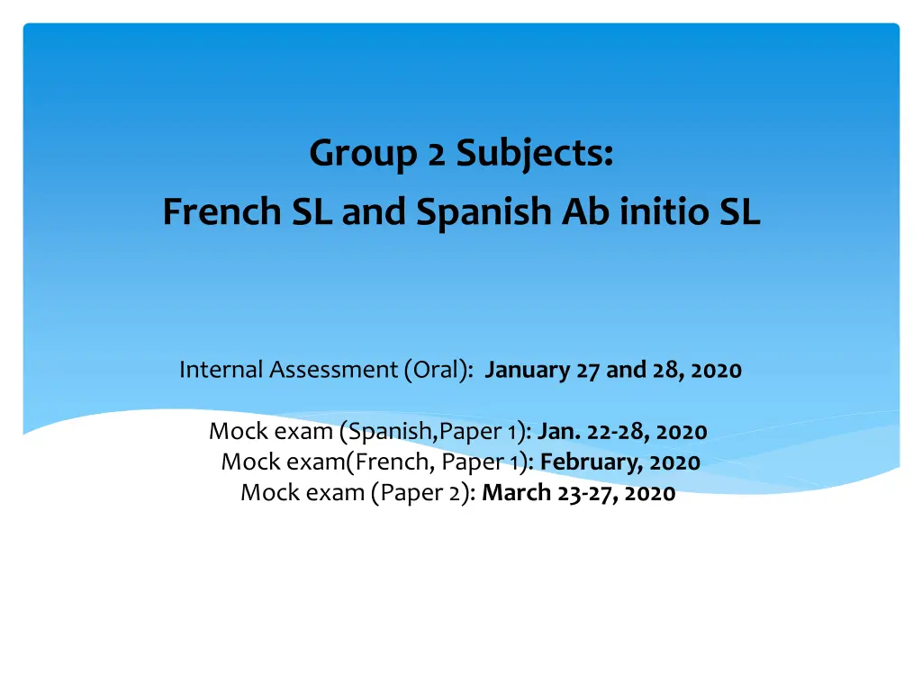 group 2 subjects french sl and spanish ab initio