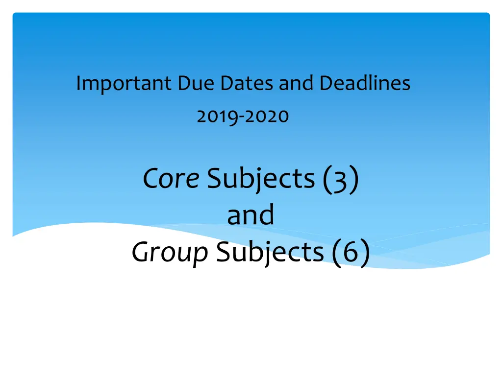 important due dates and deadlines 2019 2020