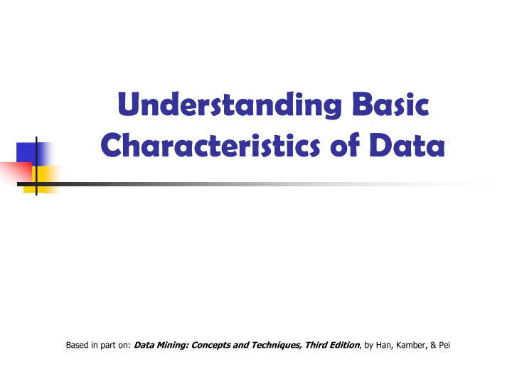 understanding basic characteristics of data