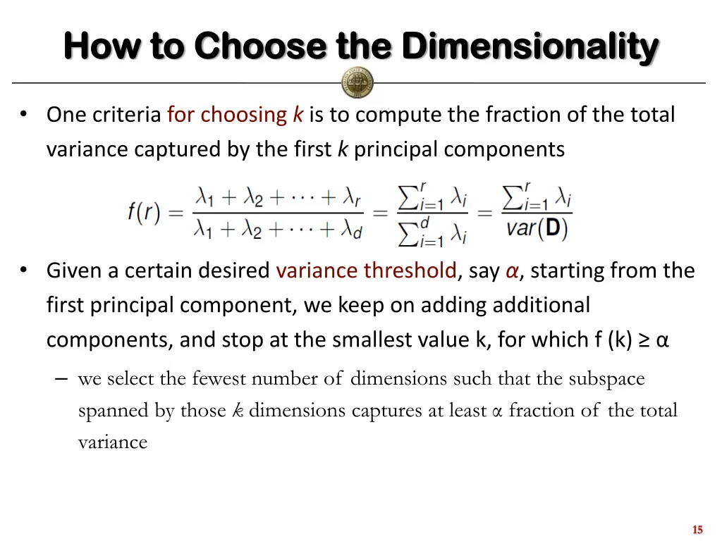 how to choose the dimensionality how to choose