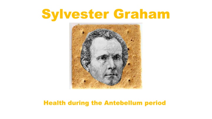 sylvester graham