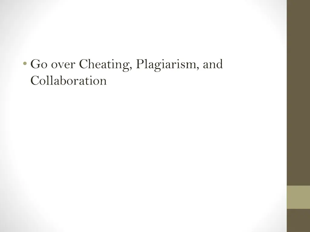 go over cheating plagiarism and collaboration