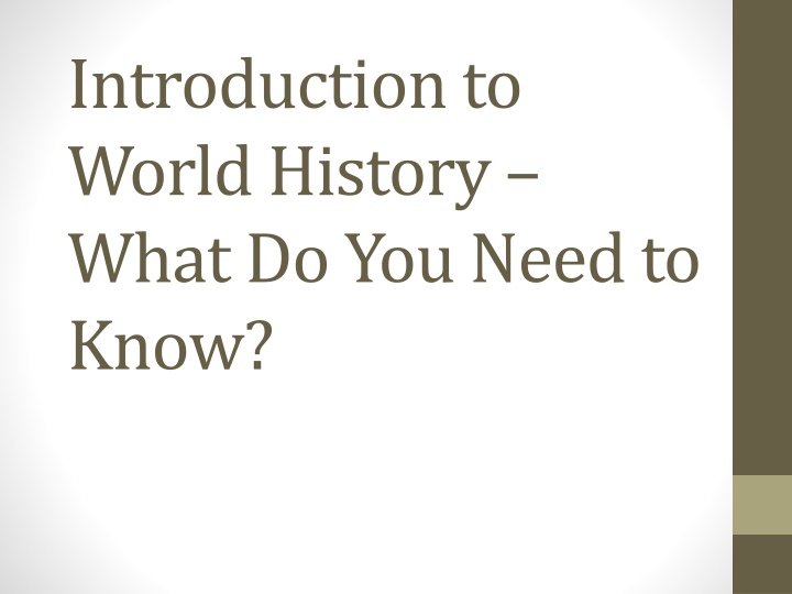 introduction to world history what do you need