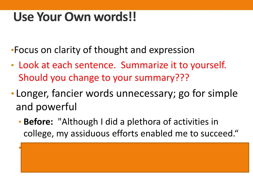use your own words