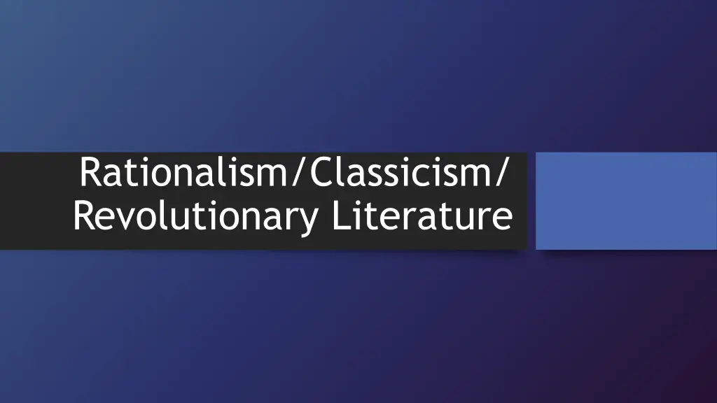 rationalism classicism revolutionary literature