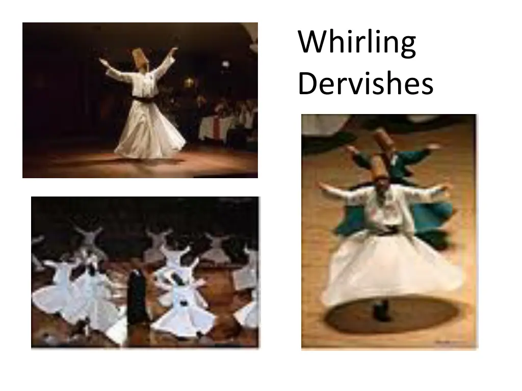 whirling dervishes
