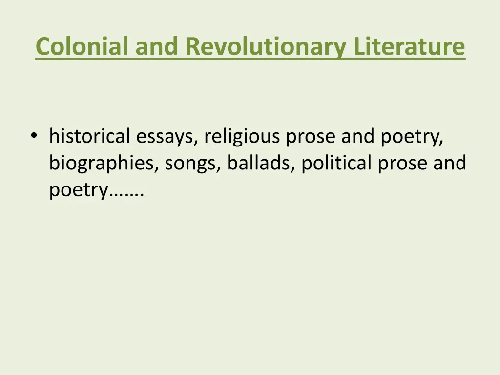 colonial and revolutionary literature