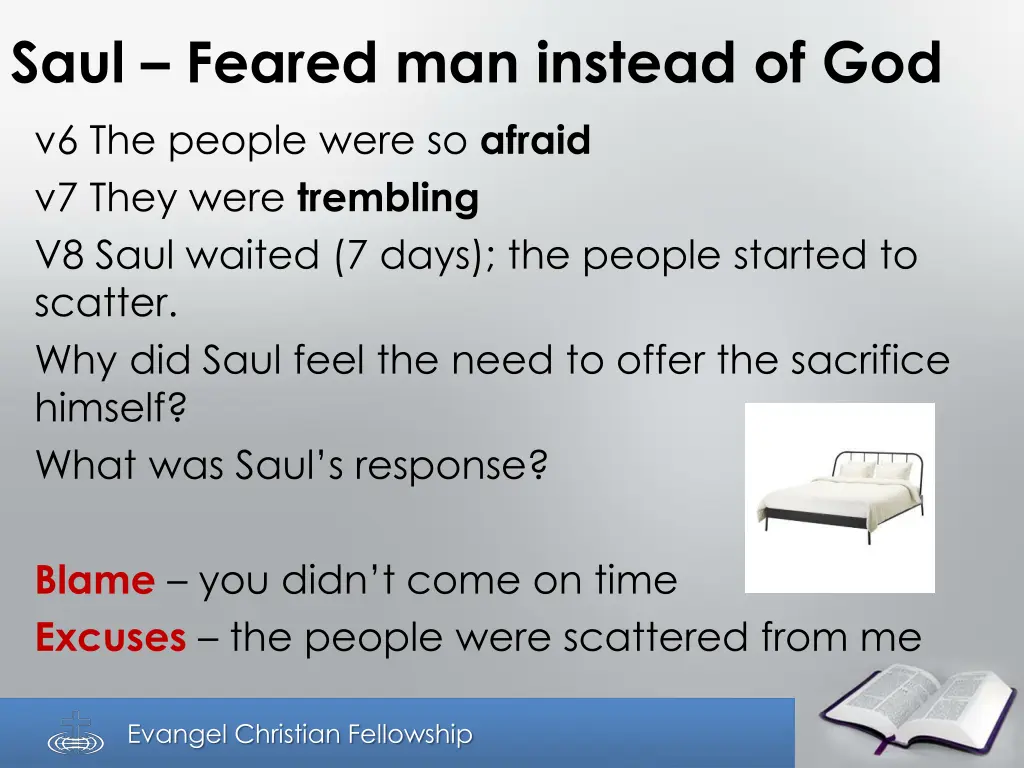 saul feared man instead of god v6 the people were