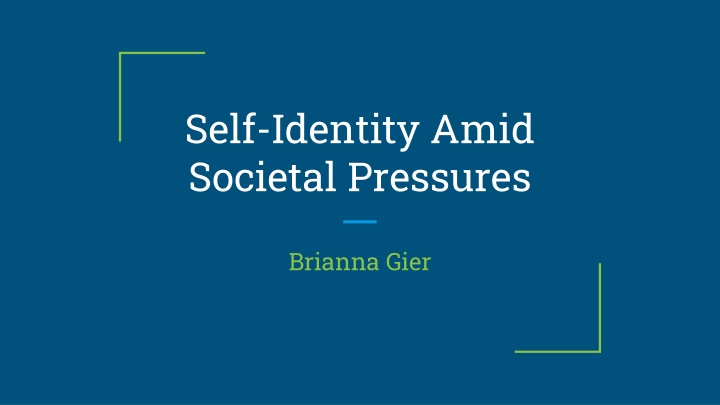 self identity amid societal pressures