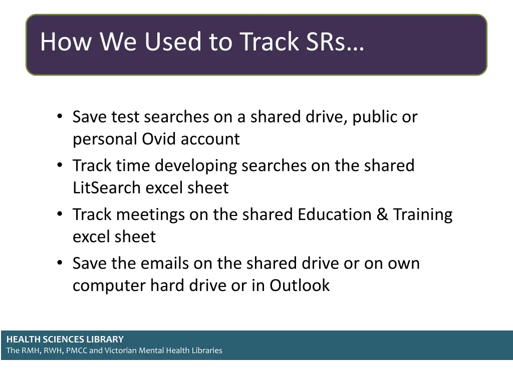 how we used to track srs