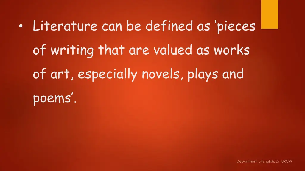 literature can be defined as pieces of writing