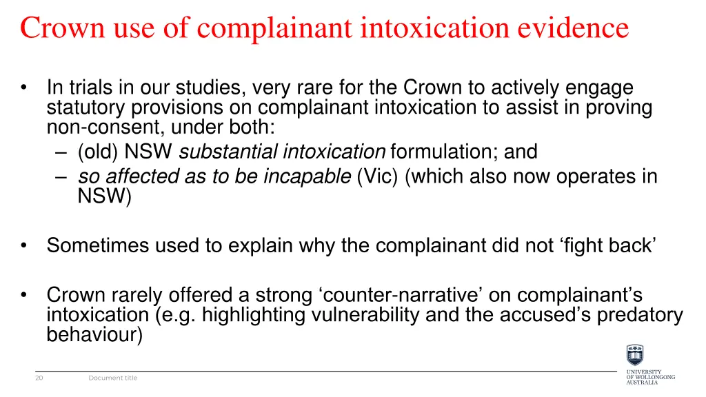 crown use of complainant intoxication evidence