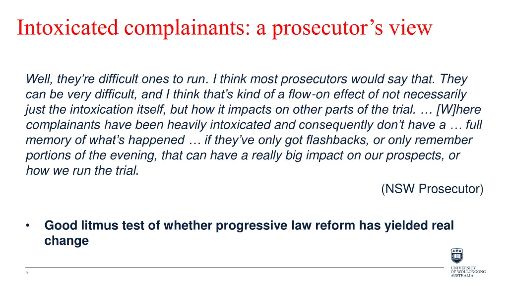 intoxicated complainants a prosecutor s view