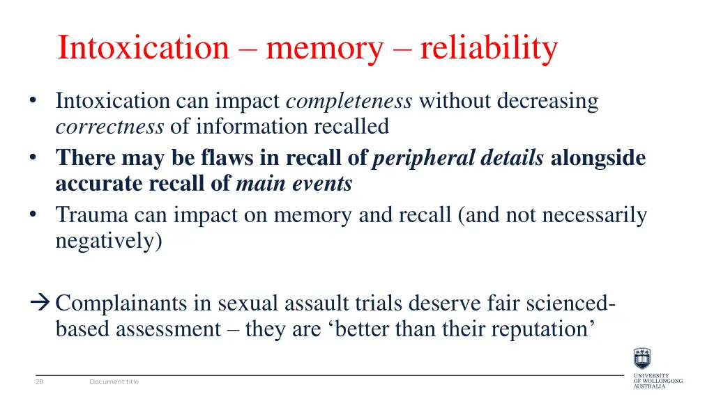 intoxication memory reliability 1