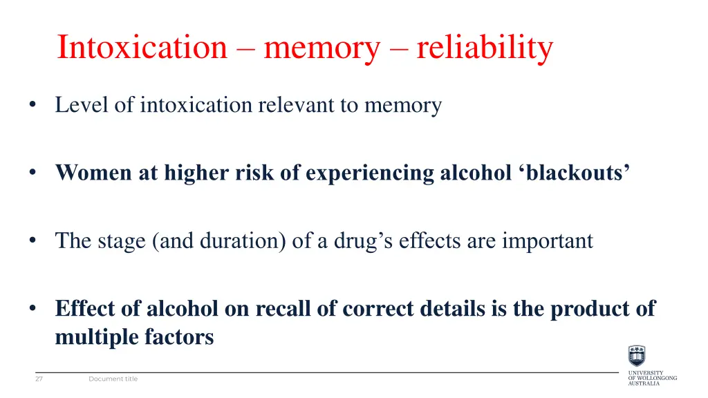 intoxication memory reliability